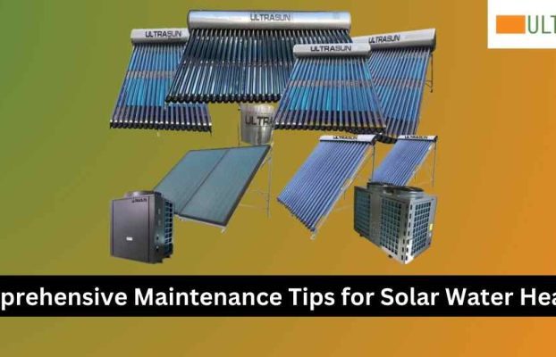 Maintenance Tips For Solar Water Heaters
