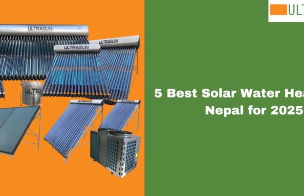 5 Best Solar Water Heaters in Nepal