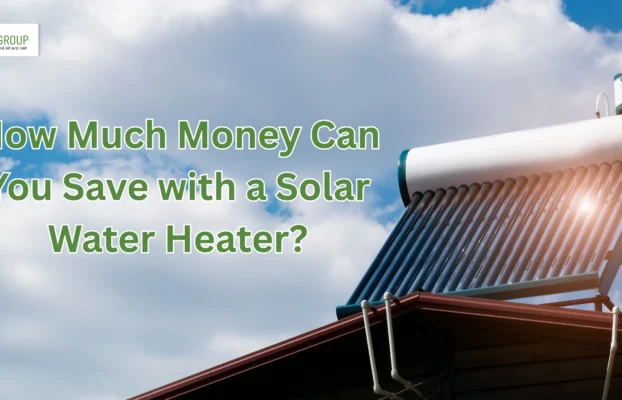How Much Money Can You Save with a Solar Water Heater?